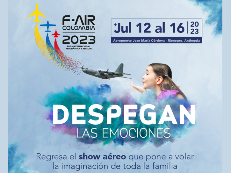 FERIA AERONÁUTICA INTERNACIONAL FAIR COLOMBIA 2023 Medellín.Travel